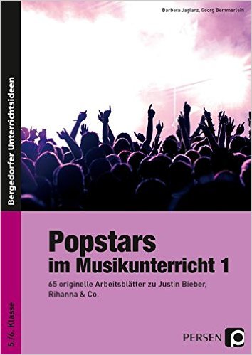 Popstars im Musikunterricht 1